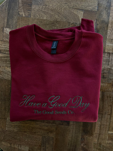 Embroidered Have a Good Day Crewneck in Burgundy